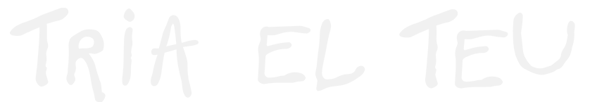 tria el teu